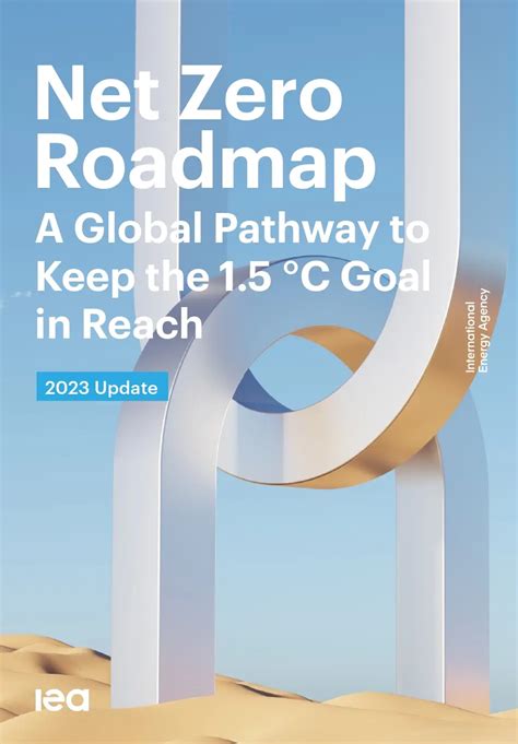 Net Zero Roadmap: A Global Pathway to Keep the 1.5 °C Goal in .